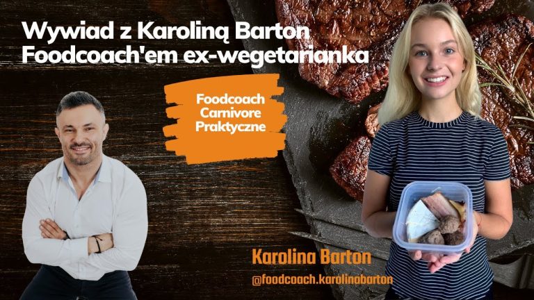 Karolina Barton – Foodcoach – Carnivore, który pomaga nie tylko mięsożercom