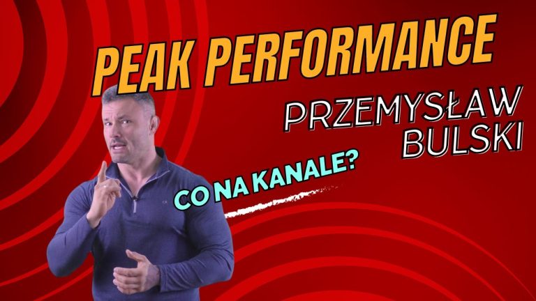 Peak Performance Przemysław Bulski otwarcie nowego rozdziału