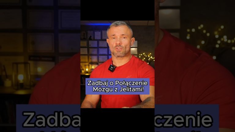 Zadbaj o Połączenie Mózgu z Jelitami!