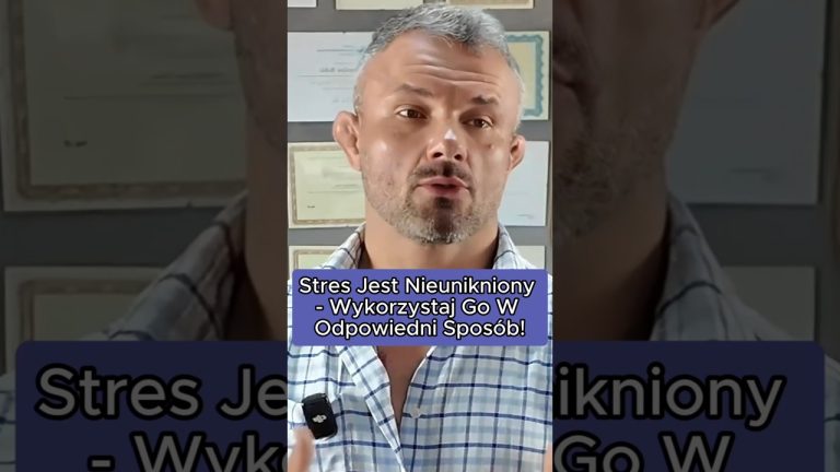 Stres Jest Nieunikniony – Wykorzystaj Go W Odpowiedni Sposób!